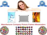 Manufacturer Company Picture Frames Wholesalers